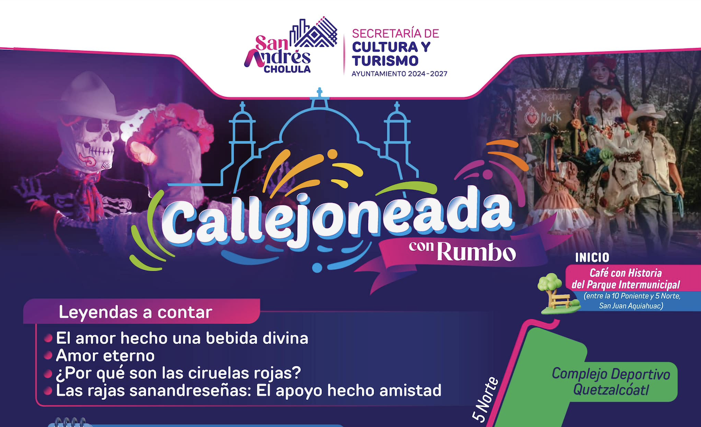 San Andrés Cholula, Callejoneada con Rumbo, leyendas, turismo cultural, Lupita Cuautle, identidad cultural, tradiciones, historia
